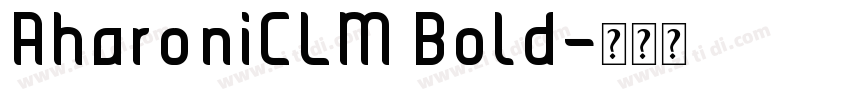 AharoniCLM Bold字体转换